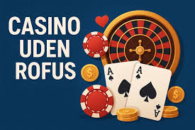 Casino Uden Om Rufus Dine Muligheder for Online Spil Casino Uden Om Rufus Dine Muligheder for Online Spil